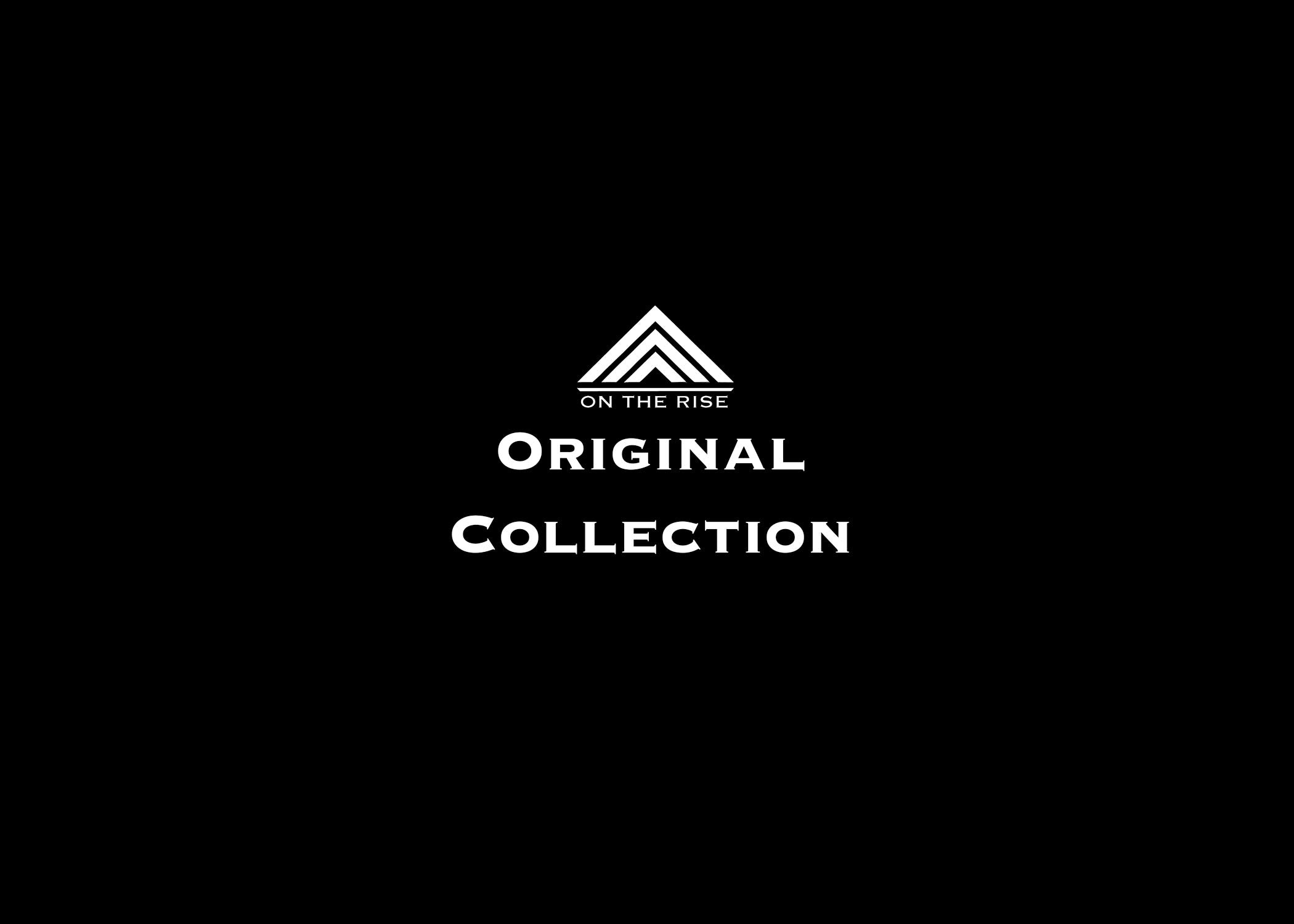“ORIGINAL” Collection
